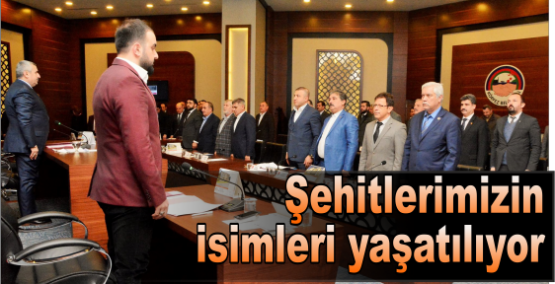 Şehitlerimizin isimleri yaşatılıyor