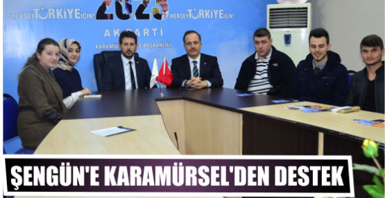 Şengün’e Karamürsel’den destek