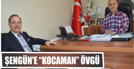 Şengün'e “Kocaman” övgü