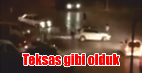 Teksas gibi olduk