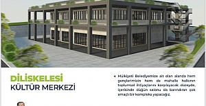 Diliskelesinde Kültür Merkezi...