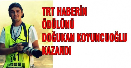  TRT HABER Ödülünü'' Bizim  Doğukan'' Kazandı!