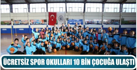 ÜCRETSİZ SPOR OKULLARI 10 BİN ÇOCUĞA ULAŞTI