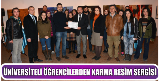 ÜNİVERSİTELİ ÖĞRENCİLERDEN KARMA RESİM SERGİSİ