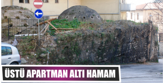 ÜSTÜ APARTMAN ALTI HAMAM