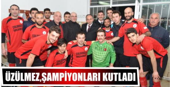 Üzülmez, Şampiyonları Kutladı