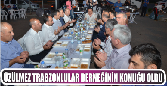 Üzülmez Trabzonlular Derneğinin konuğu oldu
