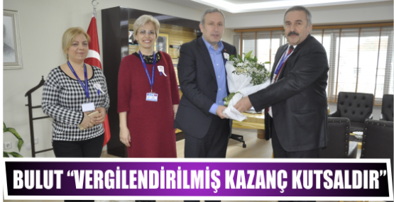 “Vergilendirilmiş kazanç kutsaldır”