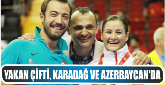 Yakan çifti, Karadağ ve Azerbaycan’da