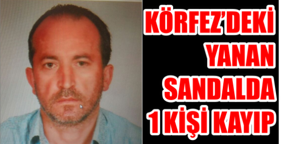 Yanan sandalda 1 kişi kayıp