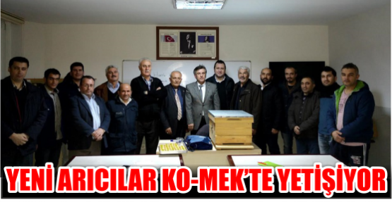 Yeni arıcılar KO-MEK’te yetişiyor