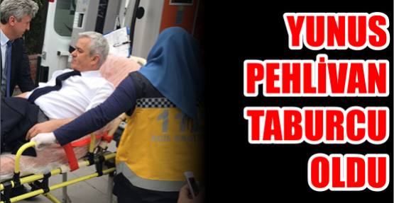 YUNUS PEHLİVAN TABURCU OLDU
