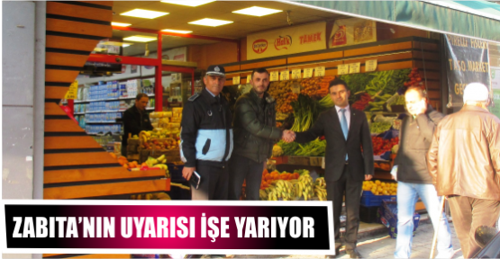 ZABITA’NIN UYARISI İŞE YARIYOR